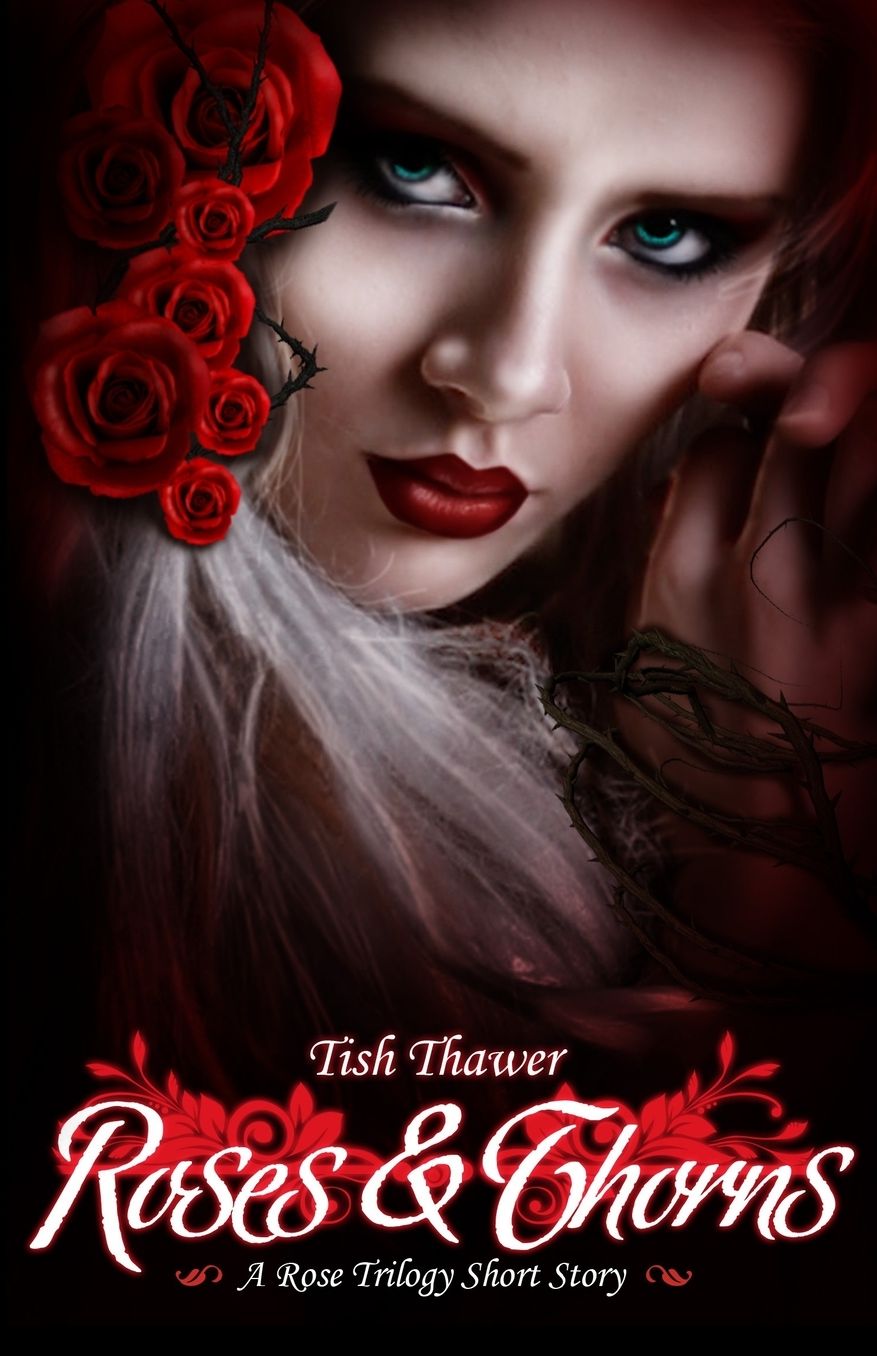 Roses and Thorns
