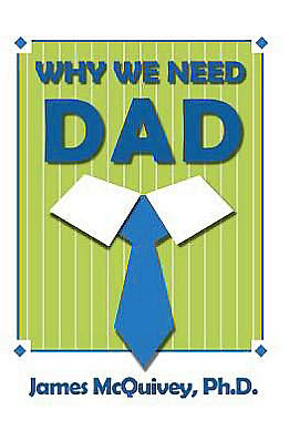 Why We Need Dad