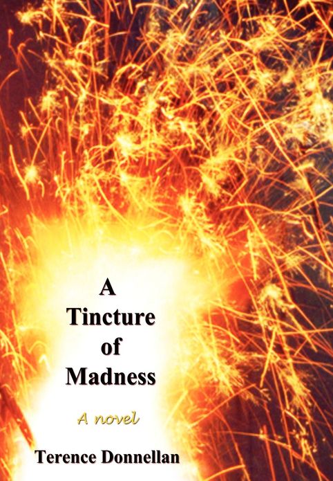 A Tincture of Madness