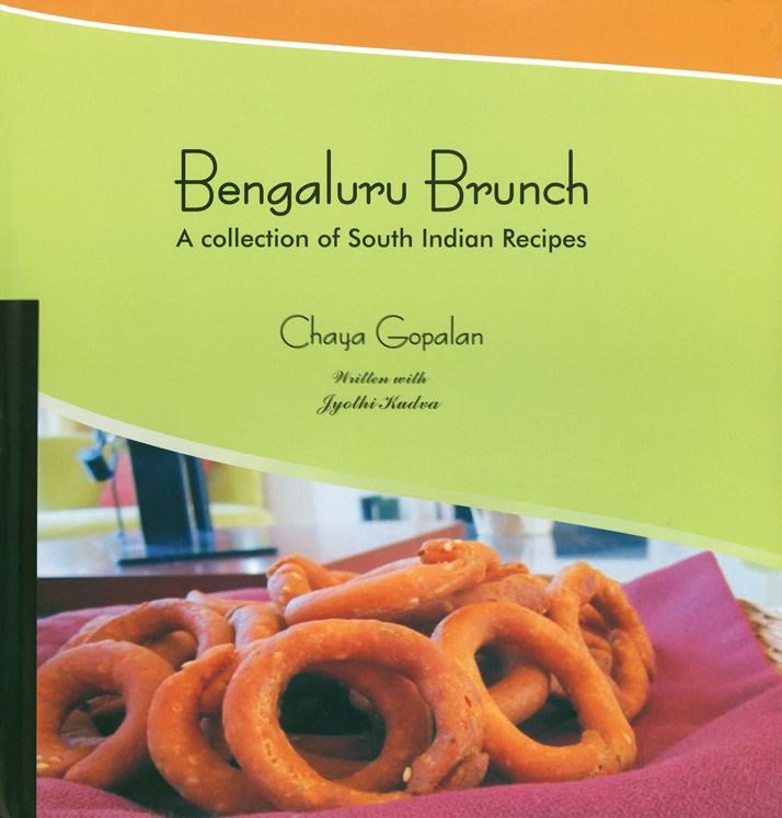 Bengaluru Brunch: A Collection of South Indian Recipes