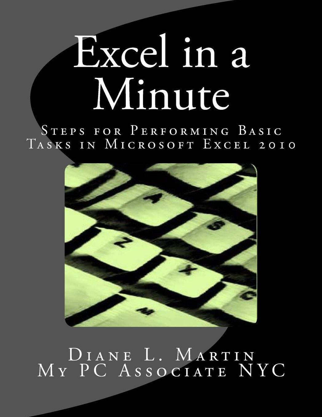 Excel in a Minute: Steps for Performing Basic Tasks in Microsoft Excel