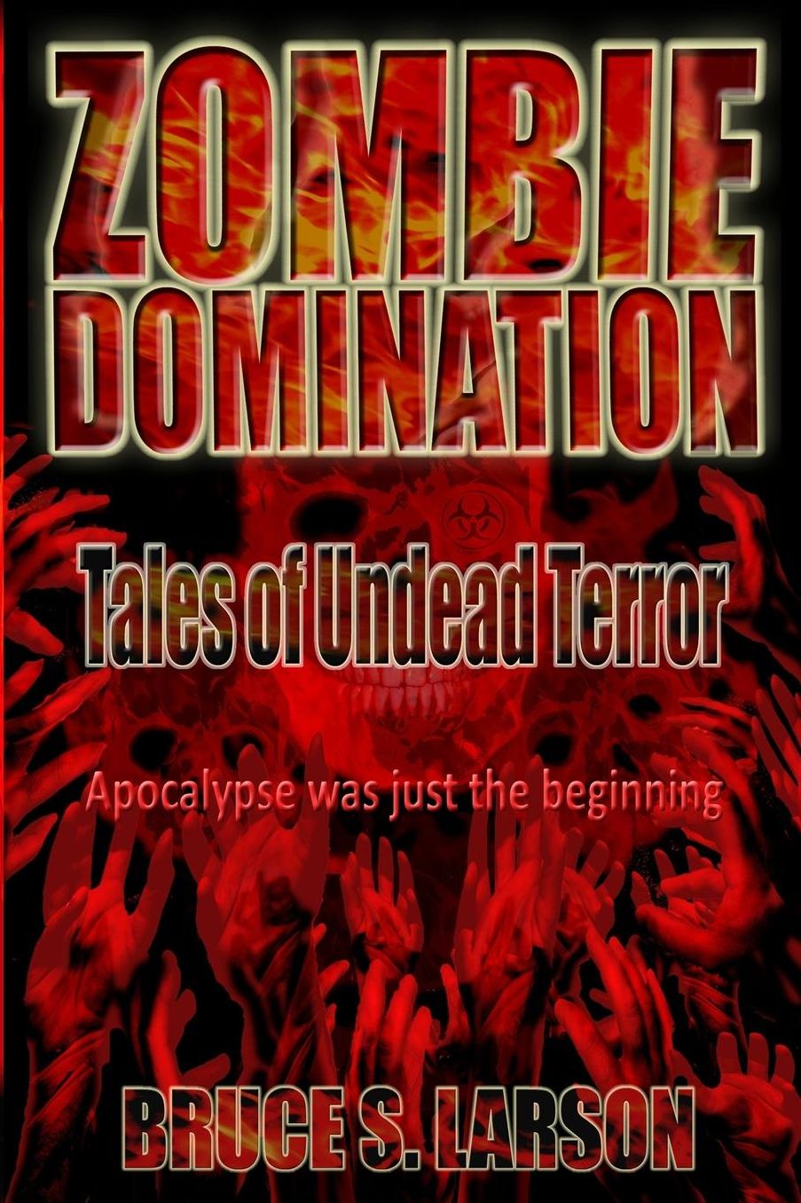Zombie Domination: Tales of Undead Terror