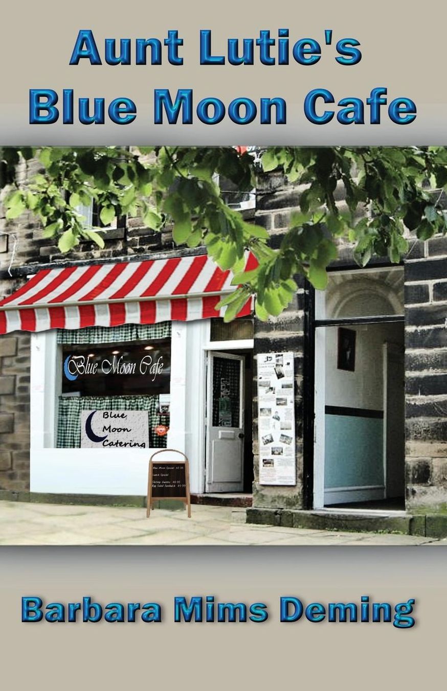 Aunt Lutie's Blue Moon Cafe