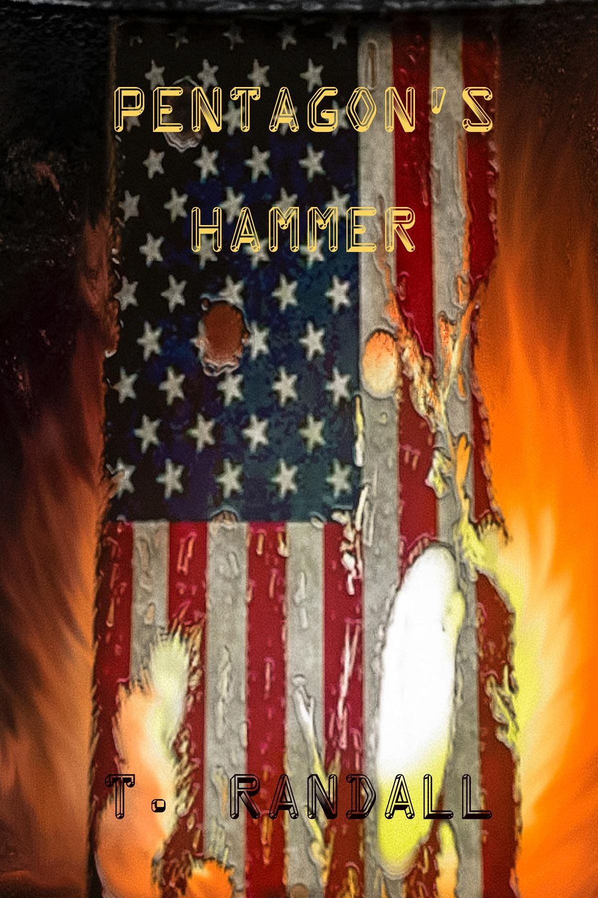 Pentagon's Hammer: Twelve Days To Armageddon