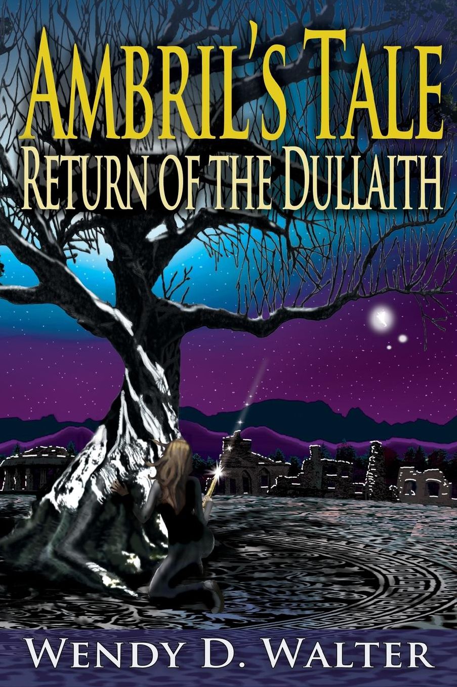 Ambril's Tale, The Return of the Dullaith