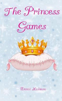 The Princess Games