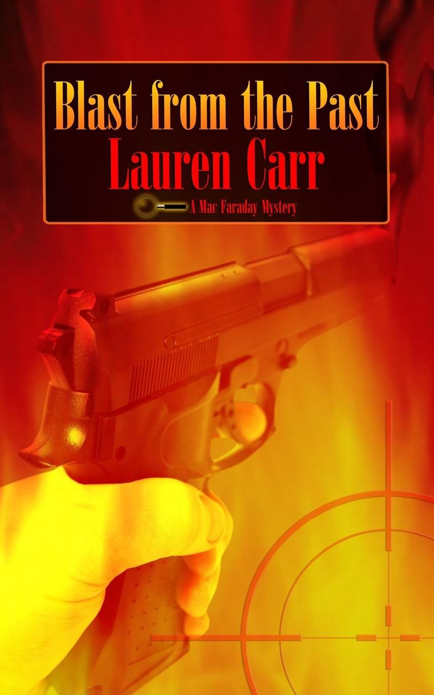 Blast from the Past: A Mac Faraday Mystery