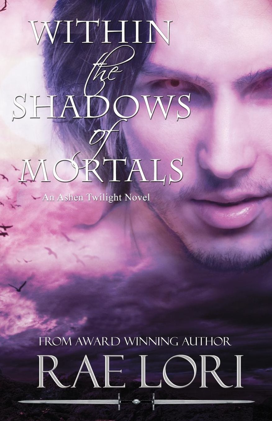 Within the Shadows of Mortals