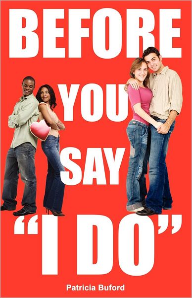 Before You Say "I Do"
