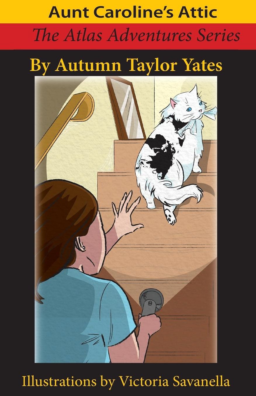 Aunt Caroline's Attic: The Atlas Adventures Series