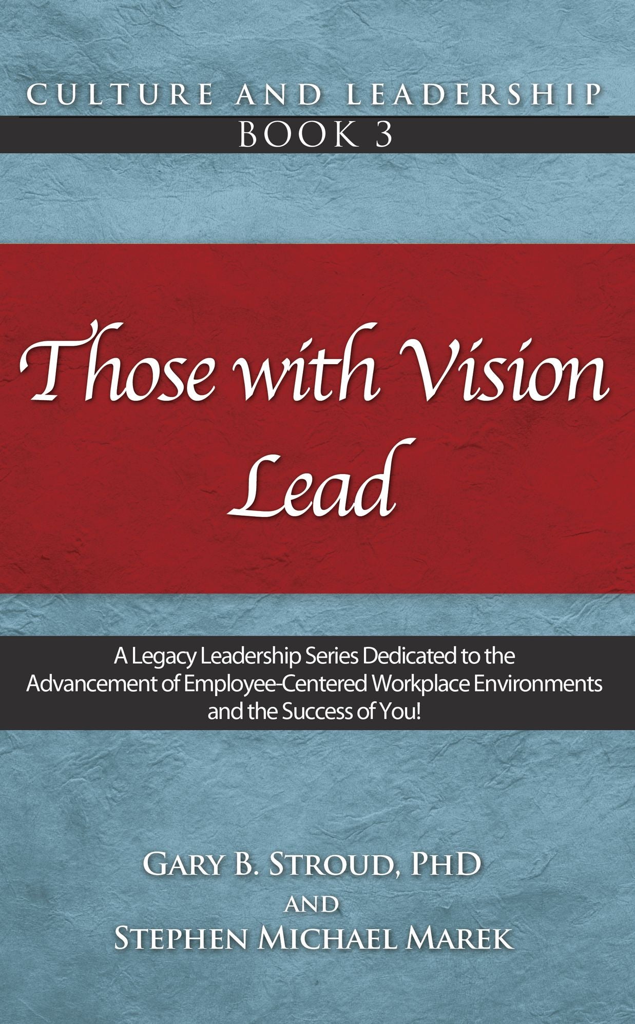Those With Vision Lead