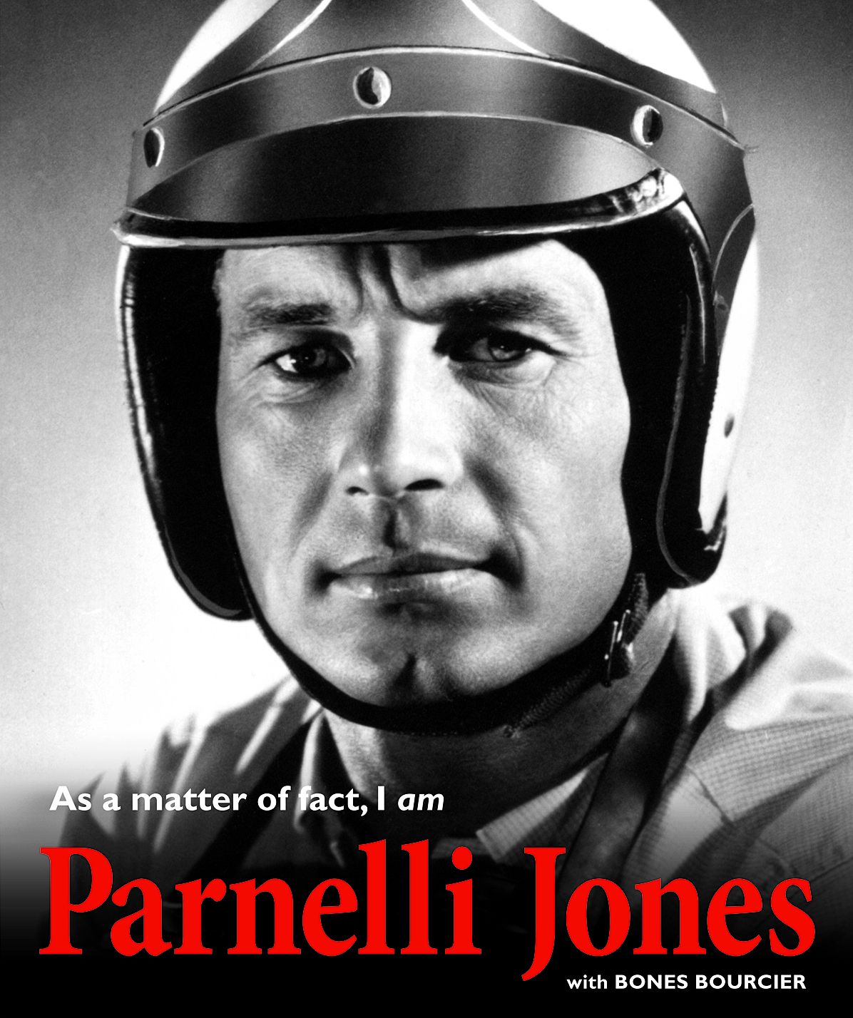 As a Matter of Fact I Am Parnelli Jones