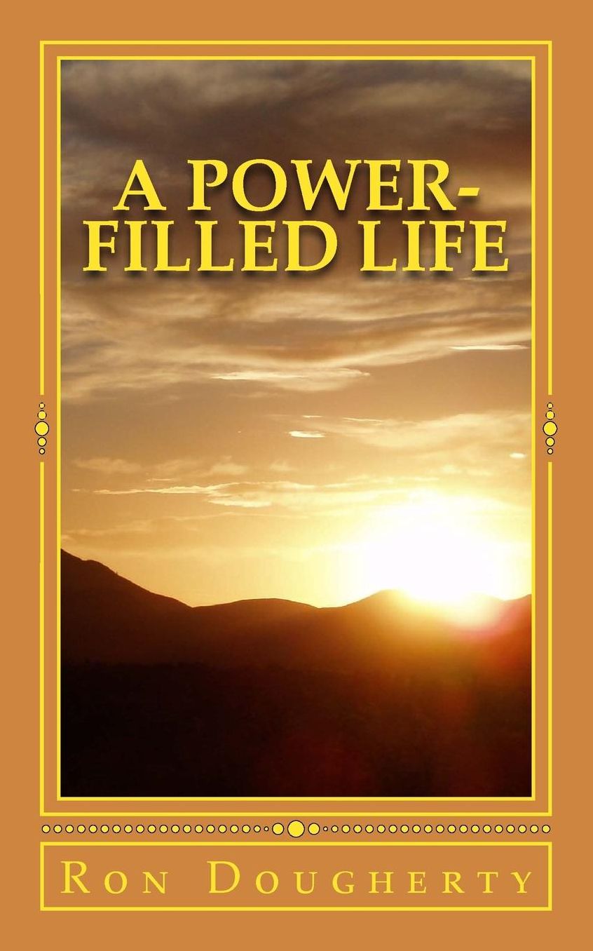 A Power-Filled Life: 35 daily devotional messages to inspire