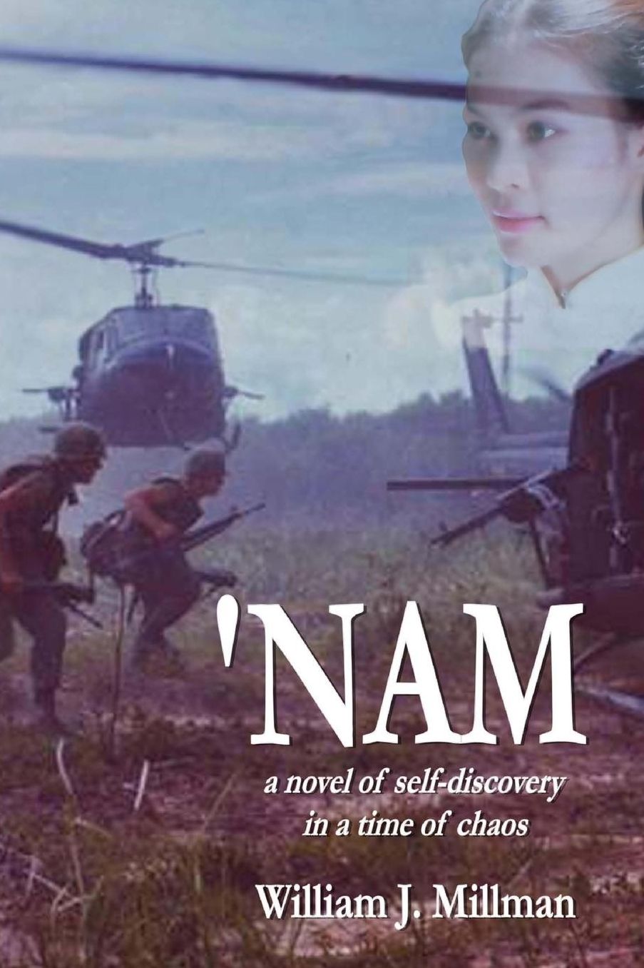 'Nam: a novel of self-discovery in a time of chaos