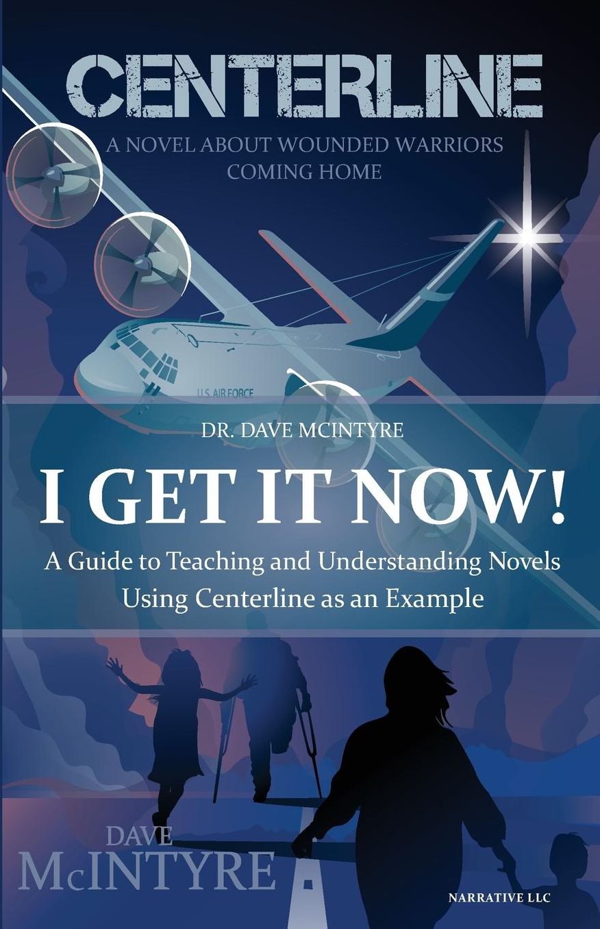 I Get It Now!: A Guide to Teaching and Understanding Novels using Centerline as an Example