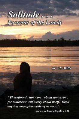 Solitude...Portraits of the Lonely