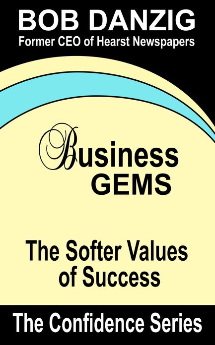 Business Gems: The Softer Values of Success
