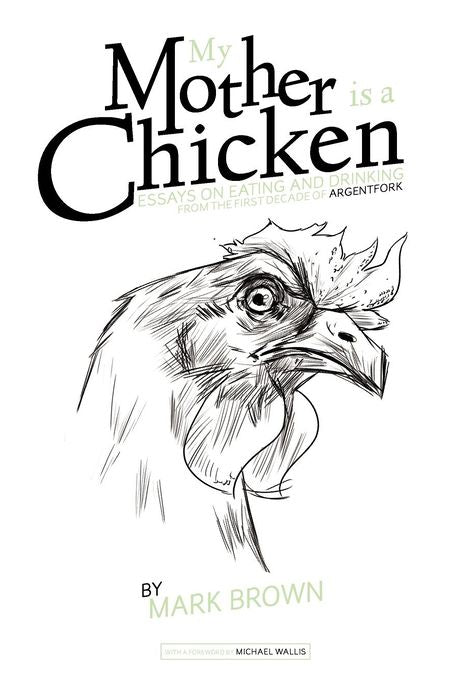 My Mother Is a Chicken