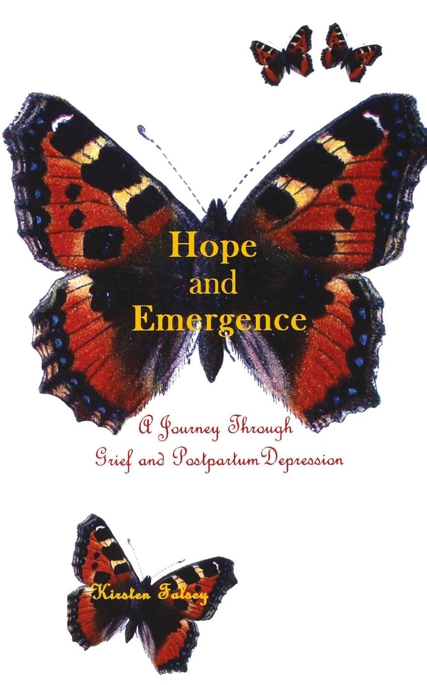 Hope and Emergence: A Journey Through Grief and Postpartum Depression