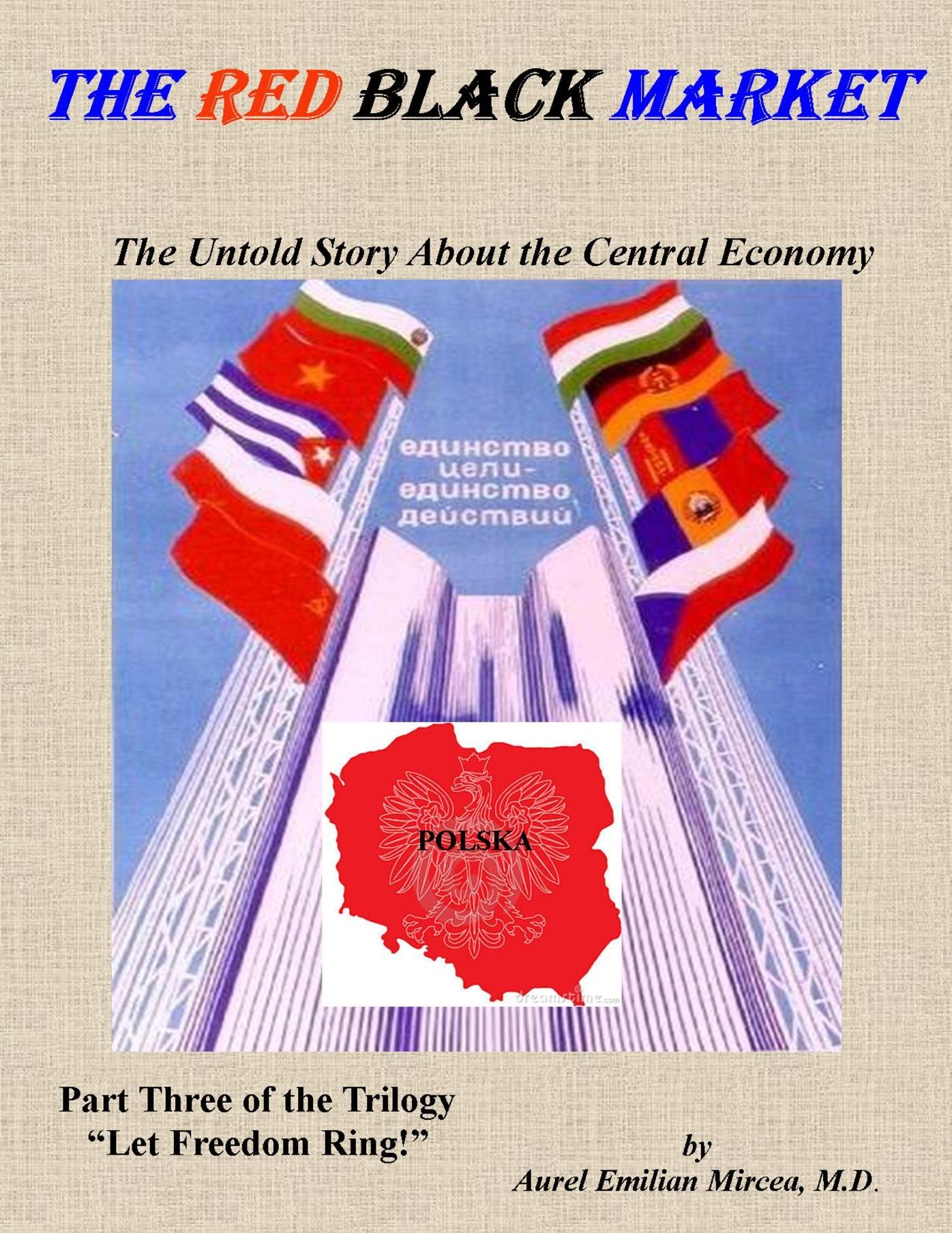 The Red Black Market: The Untold Story About the Central Economy