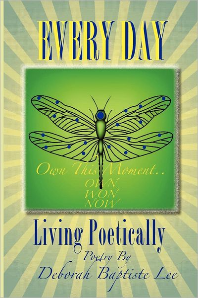 Every Day: Living Poetically