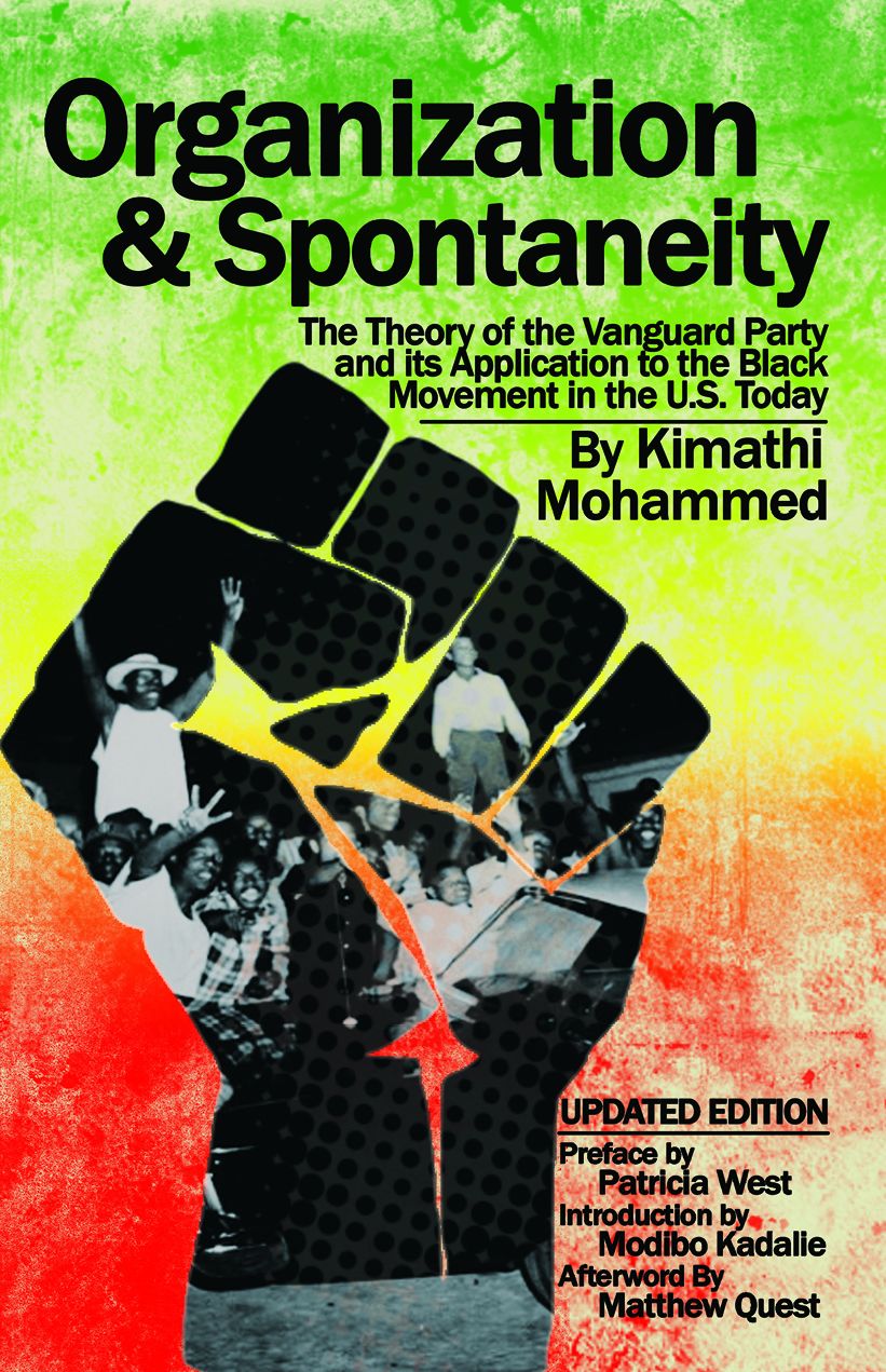 Organization and Spontaneity: The Theory of the Vanguard Party and its Application to the Black Movement in the U.S. Today