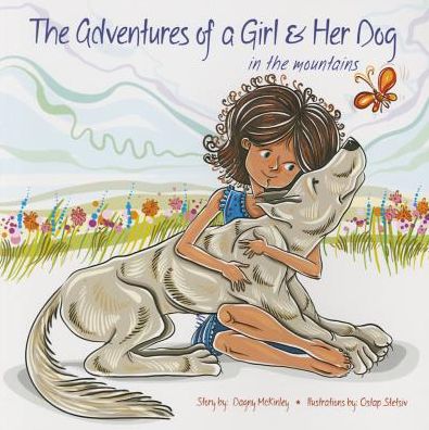 The Adventures of a Girl & Her Dog: In the Mountains
