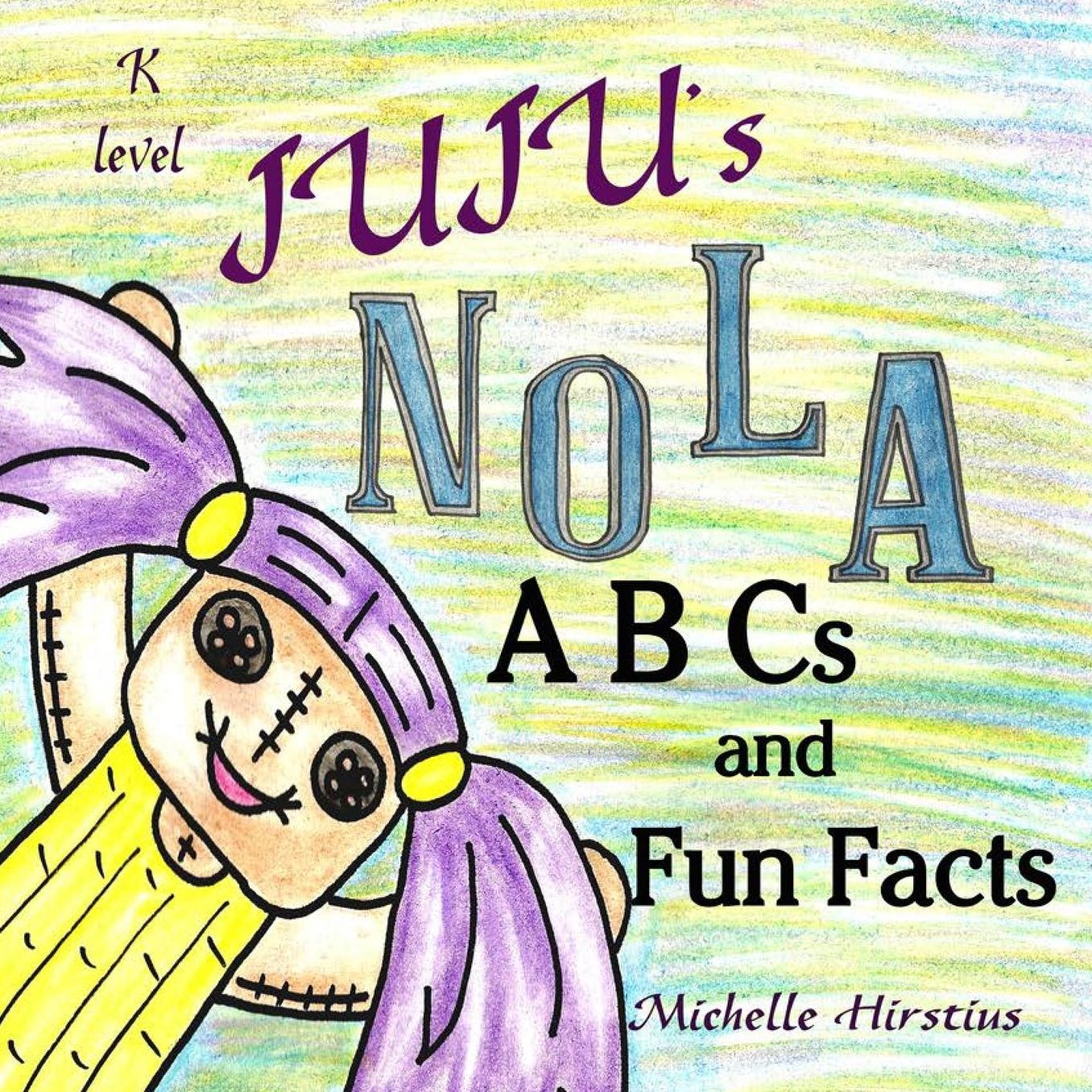 Juju's NOLA ABCs and Fun Facts