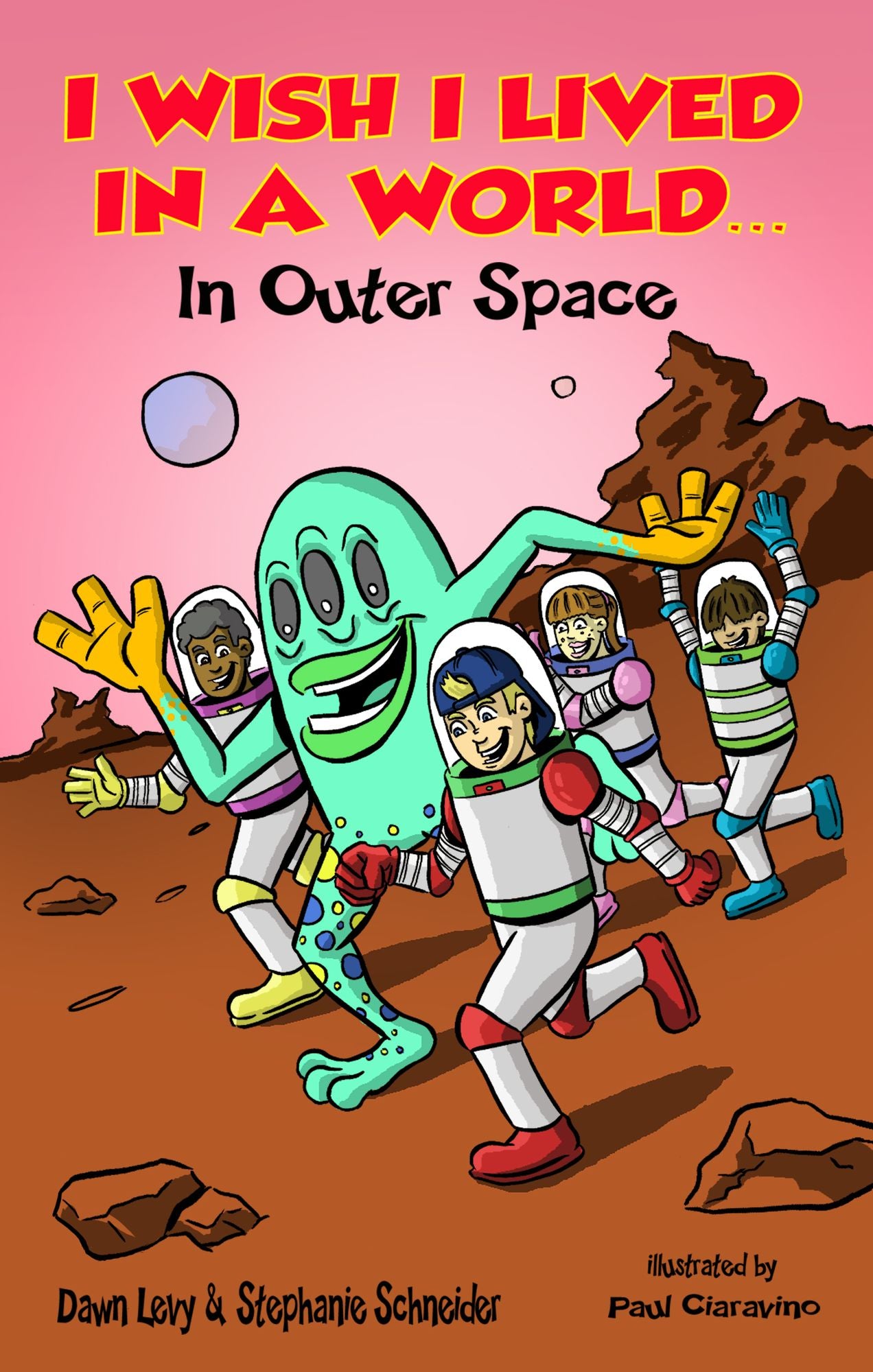 I Wish I Lived In a World In Outer Space