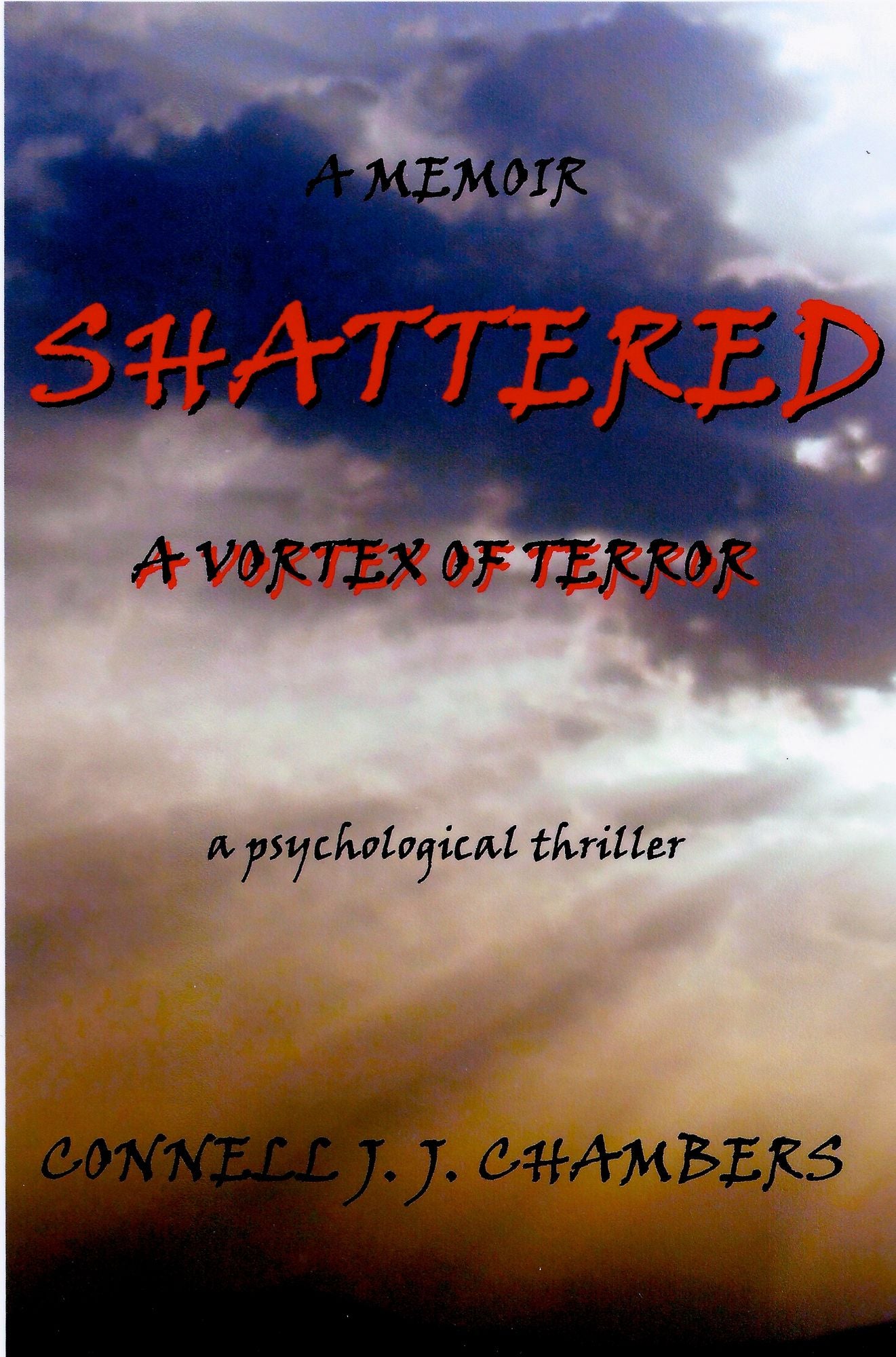 SHATTERED: VORTEX OF TERROR