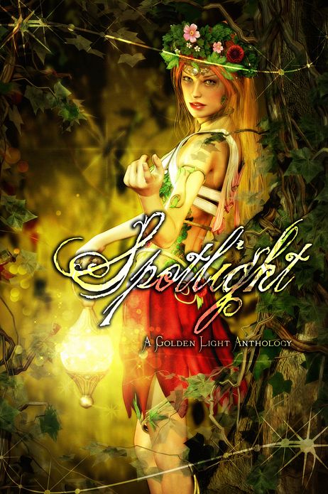 Spotlight: A Golden Light Anthology