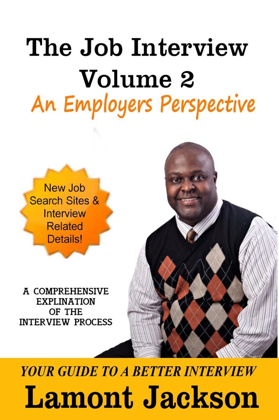 The Job Interview: An Employers Perspective