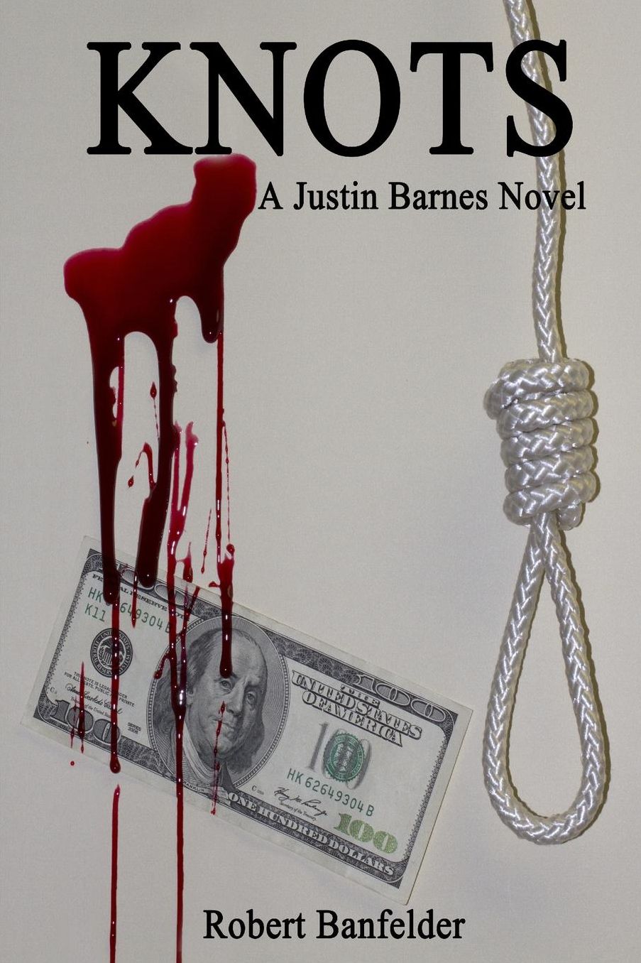 KNOTS: A Justin Barnes Novel