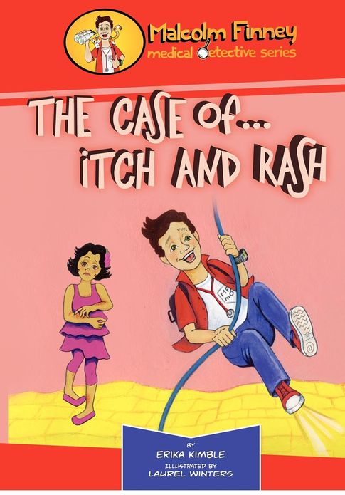 Malcolm Finney, Medical Detective: The Case of Itch and Rash
