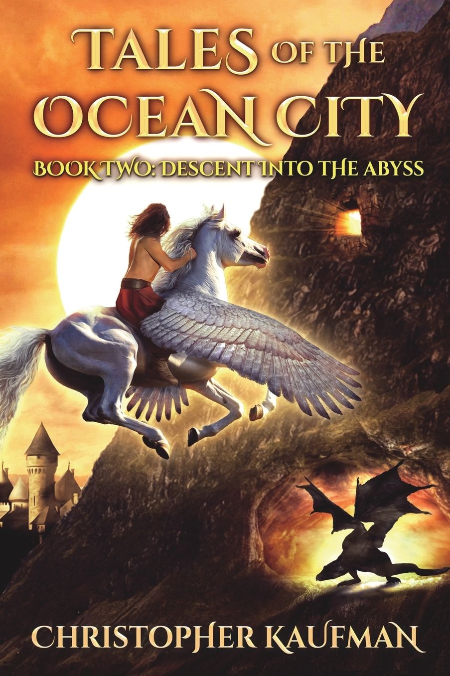 Tales of the Ocean City: Book Two: Descent into the Abyss