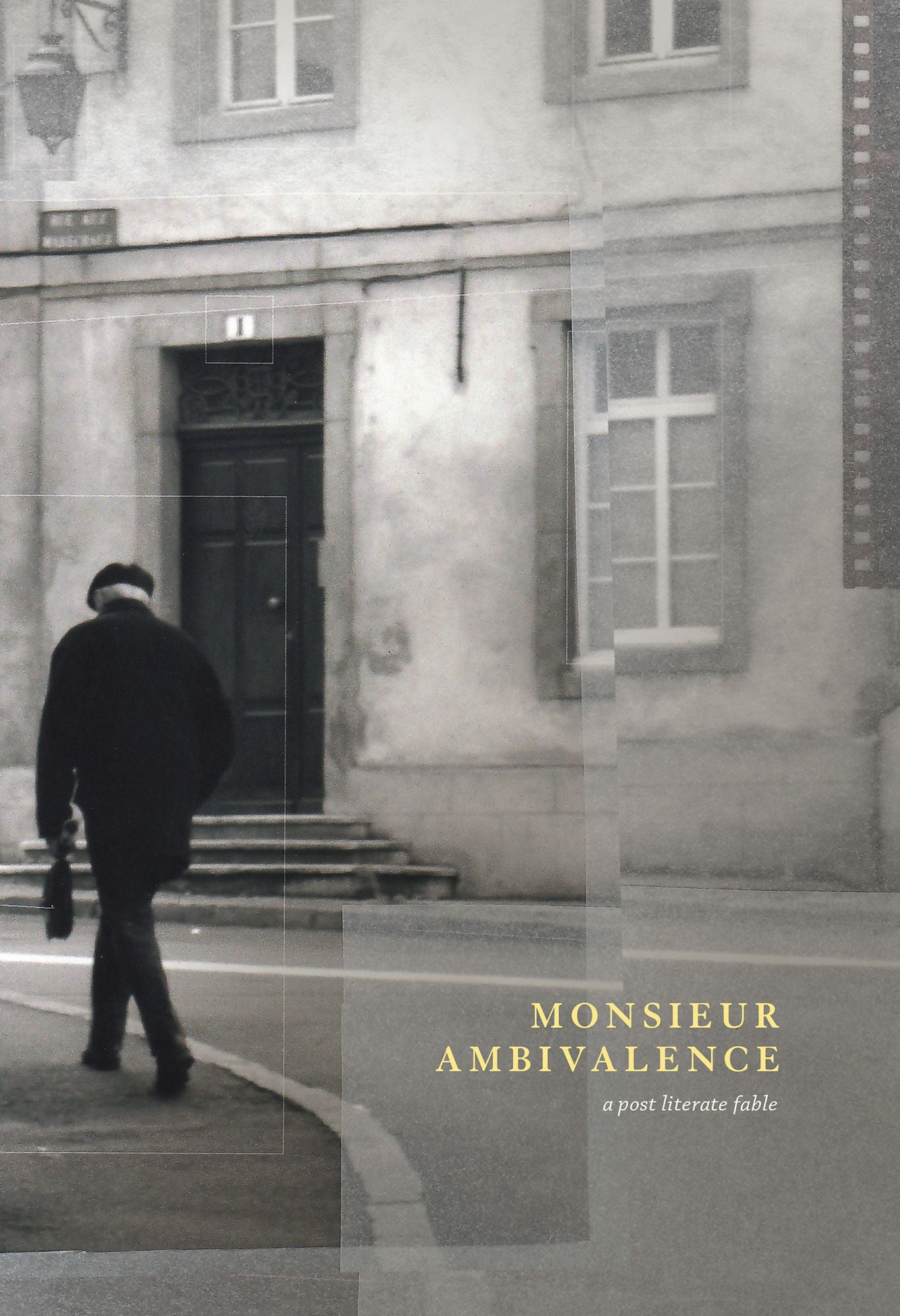 Monsieur Ambivalence: A post-literate fable