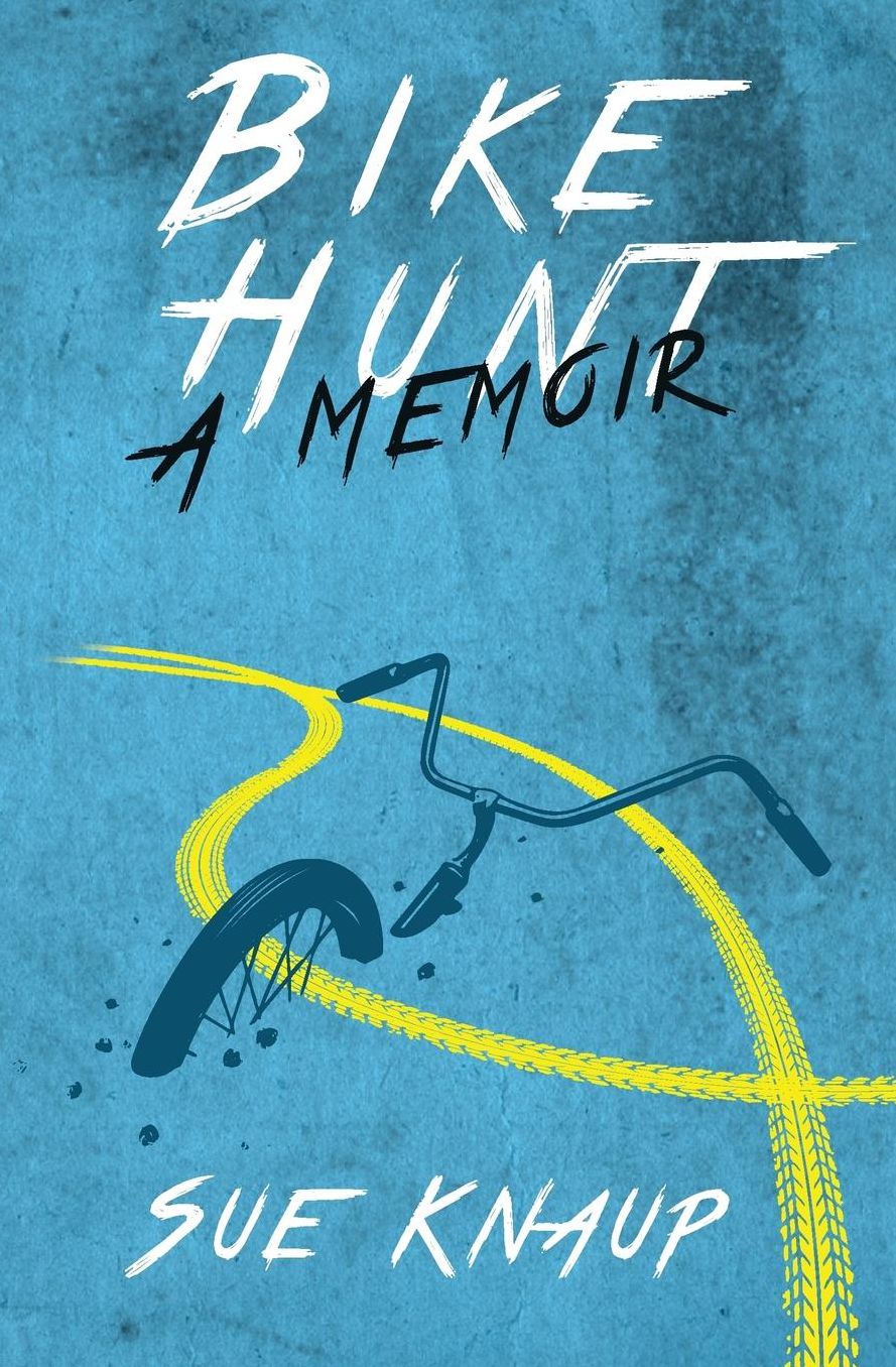 Bike Hunt: A Memoir