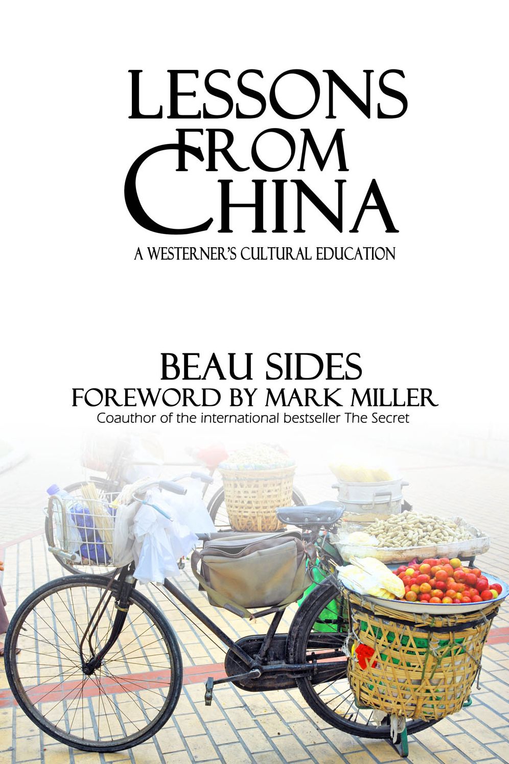 Lessons from China: A Westerner's Cultural Education