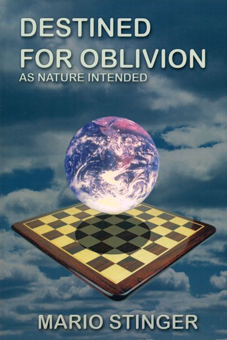 Destined for Oblivion: As Nature Intended
