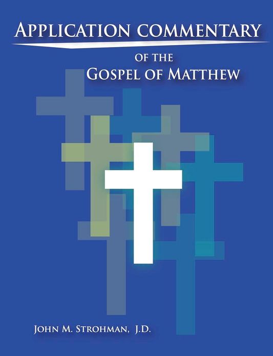 Application Commentary of the Gospel of Matthew