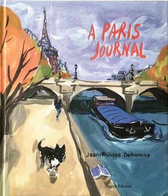 Jean-Philippe Delhomme: A Paris Journal: An Extra/Ordinary Year
