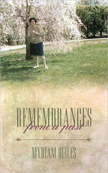 Remembrances From A Past