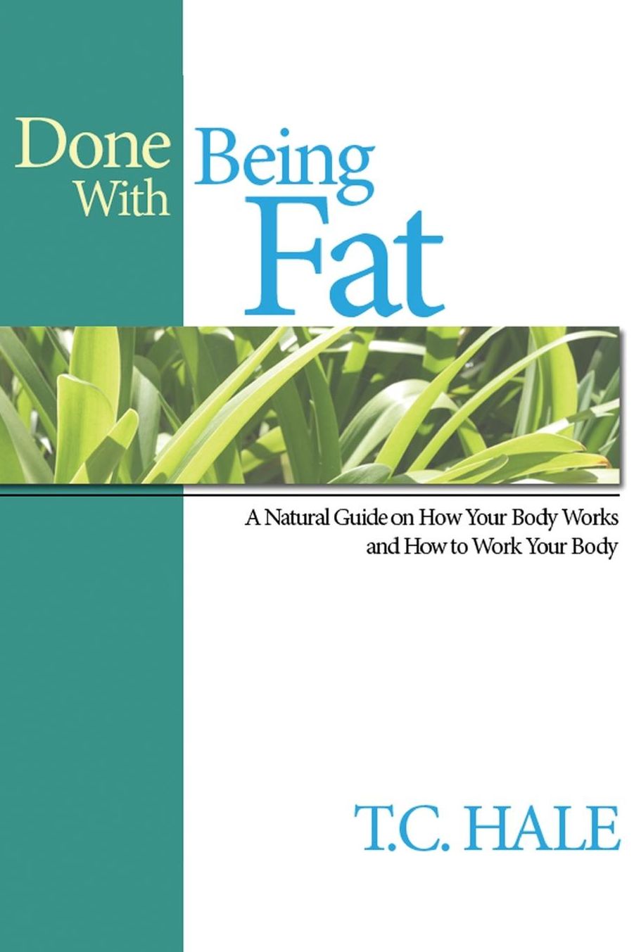 Done With Being Fat