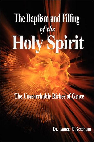 The Baptism And Filling Of The Holy Spirit