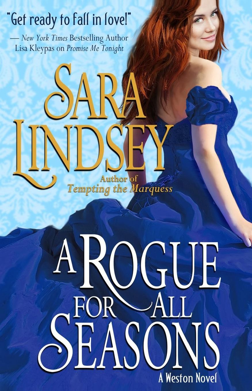 A Rogue For All Seasons: A Weston Novel