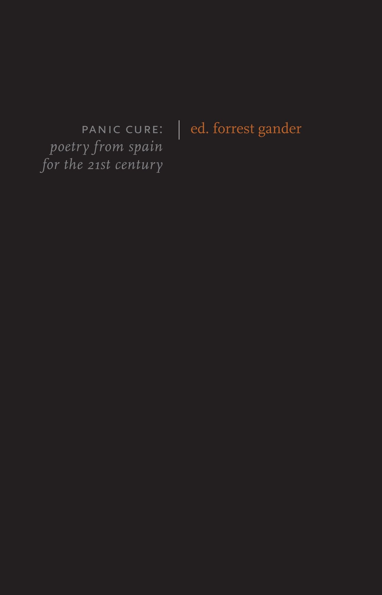 Panic Cure: Poetry from Spain for the 21st Century