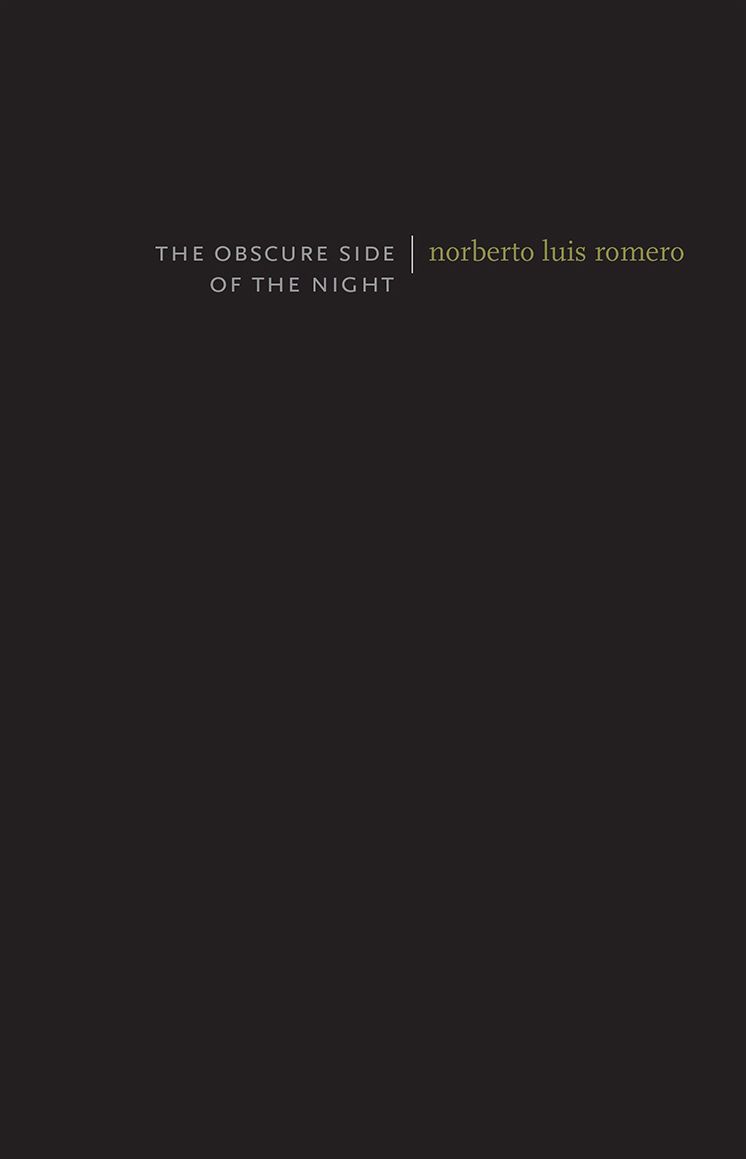 The Obscure Side of the Night