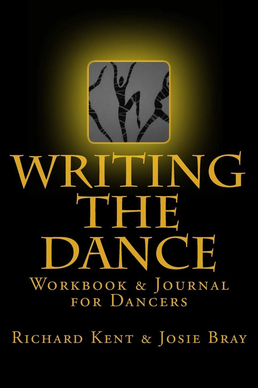 Writing the Dance: Workbook & Journal for Dancers