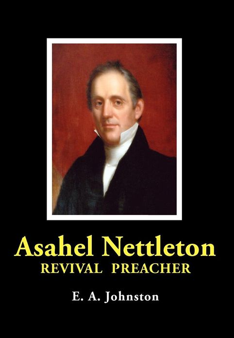 Asahel Nettleton: Revival Preacher