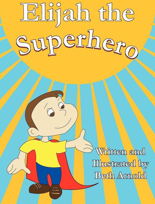 Elijah the Superhero